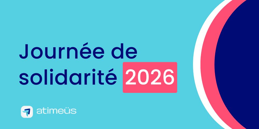 Journée de solidarité 2026 : ce que les ESN doivent savoir